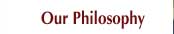 Our Philosophy